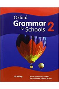 Oxford Grammar for Schools: 2: Student's Book