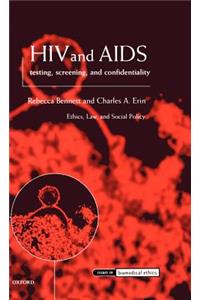 HIV and AIDS Testing, Screening, and Confidentiality