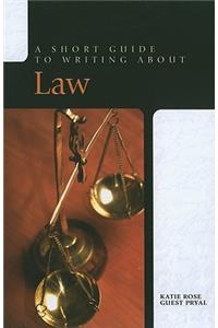 A A Short Guide to Writing about Law Short Guide to Writing about Law