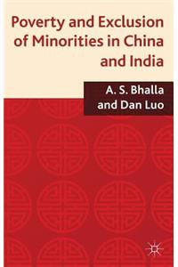 Poverty and Exclusion of Minorities in China and India