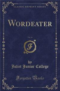 Wordeater, Vol. 14 (Classic Reprint)