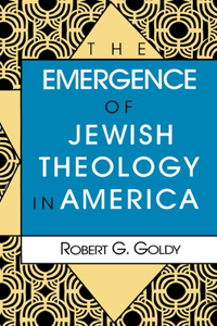 Emergence of Jewish Theology in America