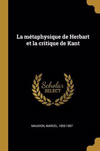 La métaphysique de Herbart et la critique de Kant