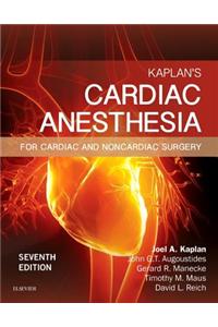 Kaplan's Cardiac Anesthesia