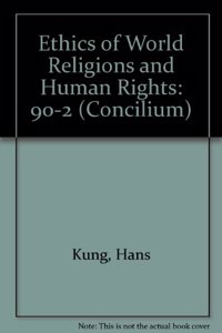 Concilium 1990/2: The Ethics of World Religions and Human Rights