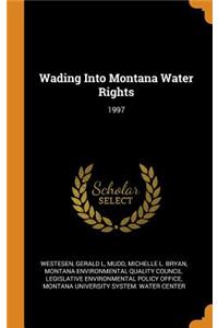 Wading Into Montana Water Rights