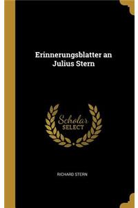 Erinnerungsblatter an Julius Stern