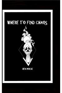 Where To Find Chaos