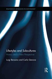 Lifestyles and Subcultures