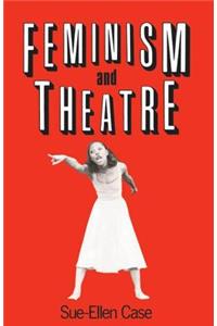 Feminism and Theatre