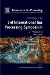 Proceedings of the 3rd International Gas Processing Symposium