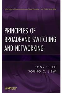 Principles of Broadband Switching and Networking