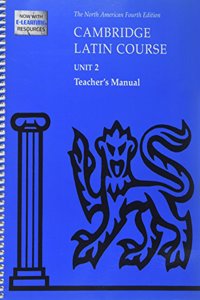 Cambridge Latin Course Unit 2 Teacher's Manual North American Edition (2009)
