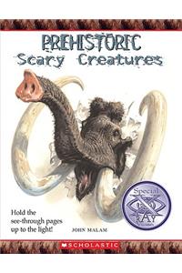 Prehistoric Scary Creatures