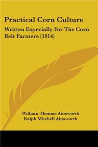 Practical Corn Culture