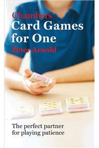 Chambers Card Games for One