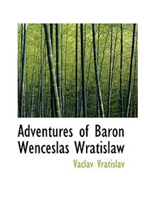 Adventures of Baron Wenceslas Wratislaw