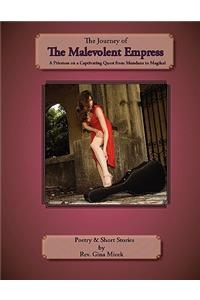 Journey of the Malevolent Empress