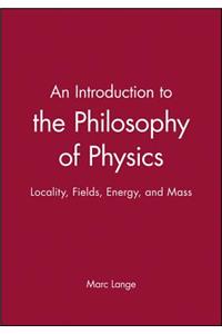 Intro to the Philosophy of Physics