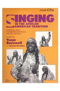 Singing in the African American Tradition