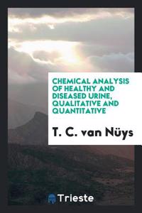 CHEMICAL ANALYSIS OF HEALTHY AND DISEASE