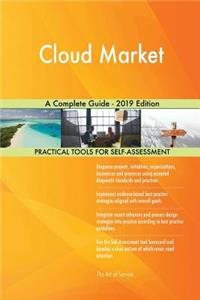 Cloud Market A Complete Guide - 2019 Edition