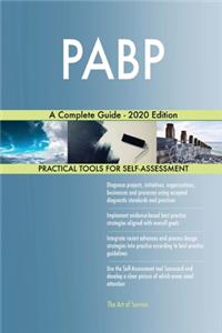 PABP A Complete Guide - 2020 Edition