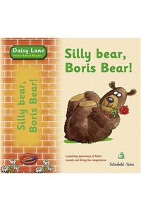 Silly Bear, Boris Bear!