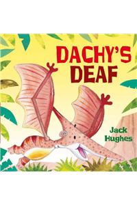 Dinosaur Friends: Dachy's Deaf