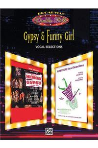 Gypsy & Funny Girl