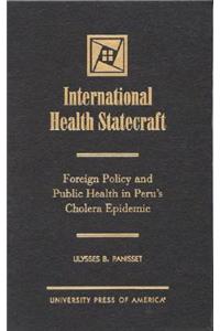 International Health Statecraft