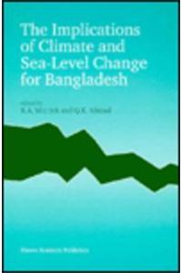 Implications of Climate and Sea-Level Change for Bangladesh