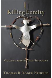 Killing Enmity