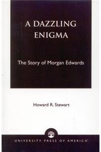 A Dazzling Enigma