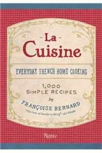 La Cuisine Everyday French Home Cooking