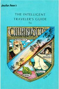 The Intelligent Traveller's Guide to Chiribosco