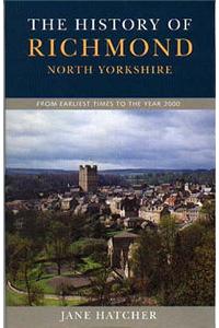 The History of Richmond North Yorkshire