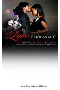 Love Is Not An STD