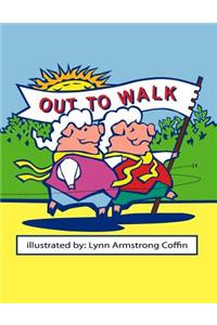 Out to Walk