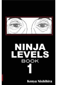 Ninja Levels Book 1