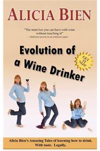 Evolution of a Wine Drinker