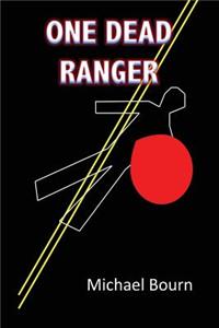 One Dead Ranger