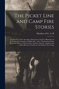Picket Line and Camp Fire Stories
