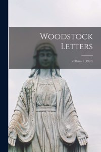 Woodstock Letters; v.36