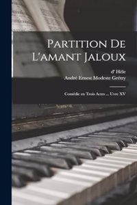 Partition de l'amant jaloux