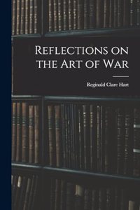 Reflections on the Art of War