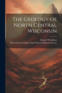 Geology of North Central Wisconsin