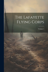 Lafayette Flying Corps; Volume 1