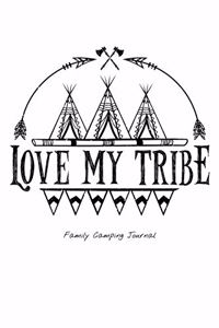 Love My Tribe Family Camping Journal