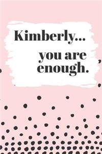 Kimberly's You Are Enough